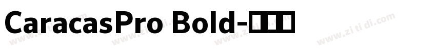 CaracasPro Bold字体转换